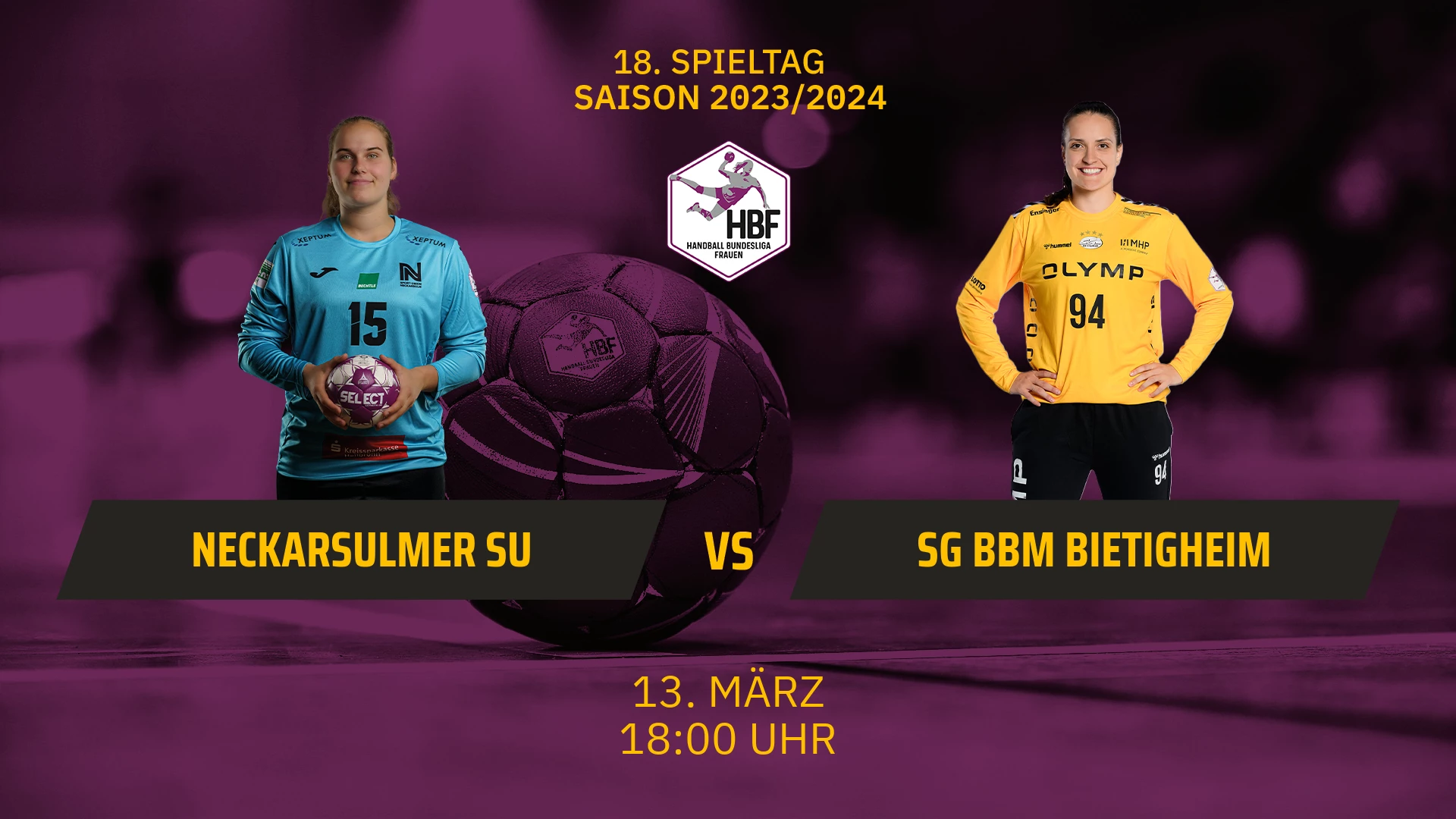 HBF: Sport-Union Neckarsulm vs. SG BBM Bietigheim 17.04.2024 um 19:15 Uhr auf 