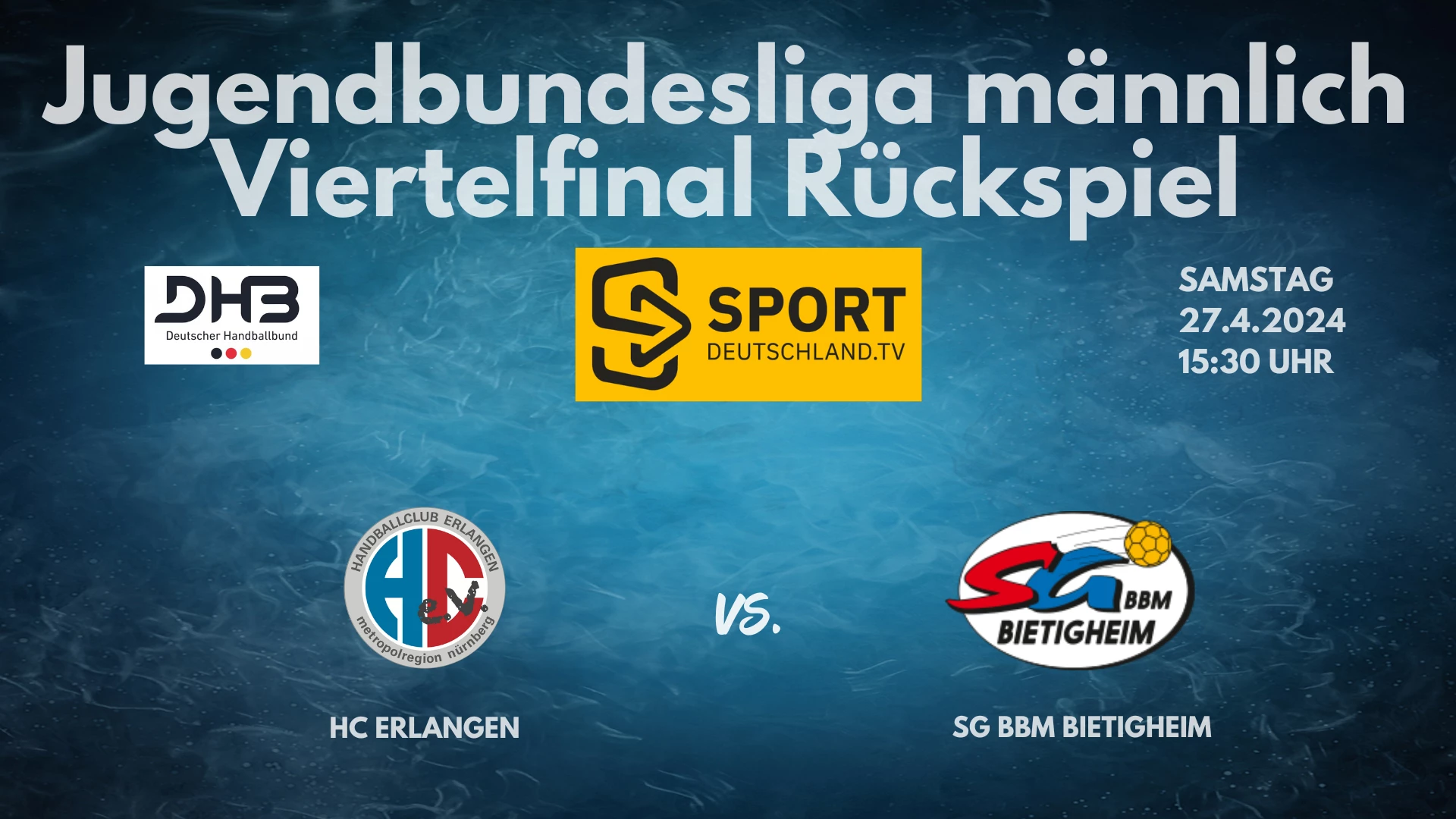 JBLH Viertelfinale Rückspiel: HC Erlangen vs. SG BBM Bietigheim 27.04.2024 um 15:15 Uhr auf 